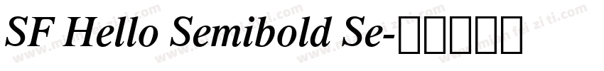 SF Hello Semibold Se字体转换